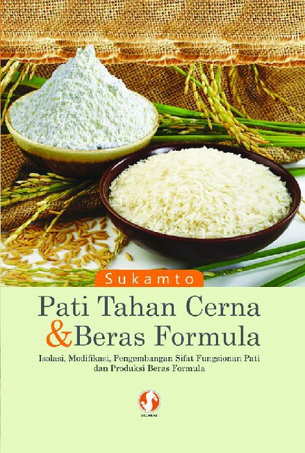 Pati tahan cerna & beras formula